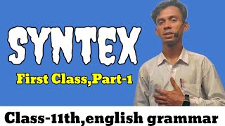 SYNTEX  SYNTEX ENGLISH GRAMMER  Syntex  English Grammar Syntex Part1  Jc center  11th English [upl. by Googins279]