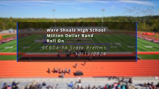 Ware Shoals High School  Million Dollar Band  Roll On [upl. by Schrick]