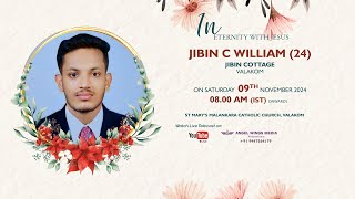 FUNERAL SERVICE  JIBIN C WILLIAM 24  09112024 0800 AM  ANGEL WINGS MEDIA 91 9447564179 [upl. by Blandina]