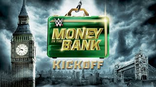 Money in the Bank Kickoff July 1 2023 [upl. by Coriss]