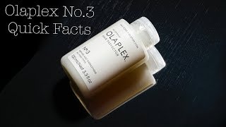 Olaplex No 3 Quick Facts [upl. by Atig]