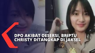 DPO Akibat Desersi Briptu Christy Ditemukan Berada di Sebuah Hotel di Jaksel [upl. by Assilak]