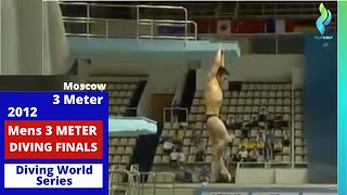 2012 Mens 3 Meter Diving World Series Moscow [upl. by Jacobba89]