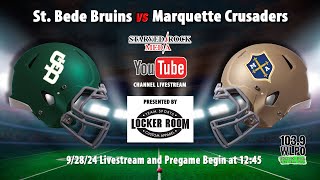 St Bede Bruins vs Marquette Crusaders High School Football [upl. by Ahsiuq]