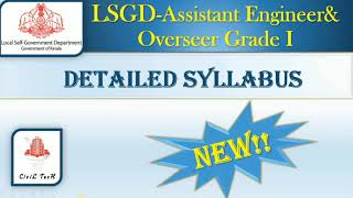 LSGDAssistant Engineeramp Overseer Grade I Detailed Syllabus [upl. by Ardnossak]