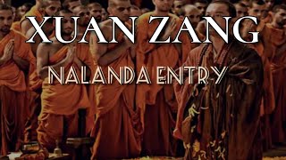 XUAN ZANG entry in Nalanda University [upl. by Lahcym]