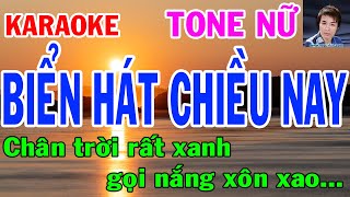 Karaoke Biển Hát Chiều Nay Tone Nữ Nhạc Sống gia huy beat [upl. by Jabez]