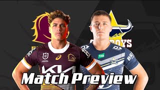 Brisbane Broncos v North Queensland Cowboys  Match Preview  Round 2  NRL 2023 [upl. by Christiana554]