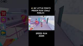 My Little Ponny Prison Run Obby Roblox [upl. by Anos]