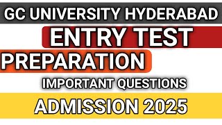 GC University of Hyderabad Entry test preparation admission 2025 [upl. by Ravo]