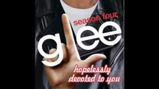 Hopelessly Devoted To You  Glee MP3 DOWNLOAD [upl. by Pail]