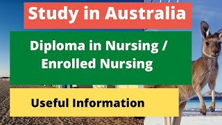 Studying Diploma in NursingEnrolled Nursing in Australia [upl. by Powder796]