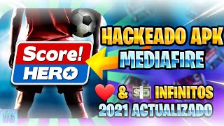 ⚽️ SCORE HERO HACKEADO  DINERO amp VIDAS ILIMITADAS  Apk Mediafire [upl. by Anitsahs]