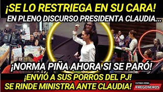 ¡SE LO RESTRIEGA EN SU CARA EN PLENO DISCURSO CON NORMA PIÑA EN PRIMERA FILA SE RINDE ANTE CLAUDIA [upl. by Nye]