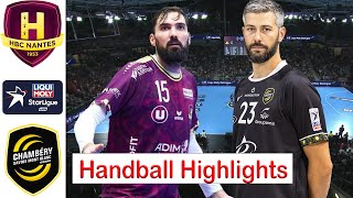 HBC Nantes Vs Chambery Savoie Handball Highlights LNH Starligue 2024 [upl. by Einnus]