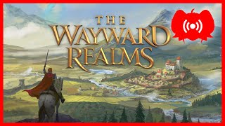 Checking out Wayward Realms with Pagan and Setch [upl. by Yaker]