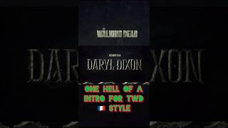 The Walking Dead Daryl Dixon Intro 🇫🇷 DarylDixon [upl. by Ennaylime]