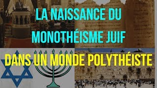 6ème HISTOIRE La NAISSANCE du MONOTHÉISME JUIF dans un MONDE POLYTHÉISTE [upl. by Fisken]