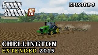 Lets Play Farming Simulator 15  Chellington Extended  Episode 3 [upl. by Horacio]