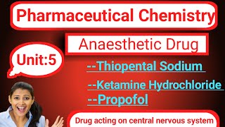 Anaesthetic Drug Unit 5 D Pharma 1st year [upl. by Appleby763]