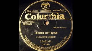 Clarence Greene  Johnson City Blues 1929 Country Blues [upl. by Nailluj893]