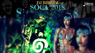 2018 Soca Mix by DJ Riddim quot2018 Socaquot Official Soca Mix [upl. by Cleodel838]