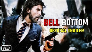 Bell Bottom Official Trailer  Akshay Kumar Vaani Kapoor Huma Qureshi Lara Dutta  Ranjit T [upl. by Elaweda]