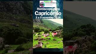 Signo de CAPRICÓRNIO  Horóscopo semanal para 3 a 9 novembro 2024 [upl. by Dillie795]