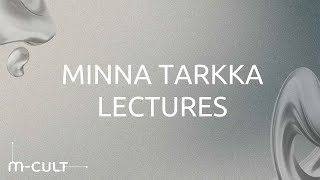 Minna Tarkka Lectures Live from Helsinki Art Museum [upl. by Nymrak]