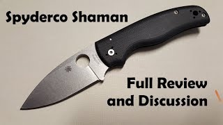 Spyderco Shaman Full Review and Discussion [upl. by Wells]