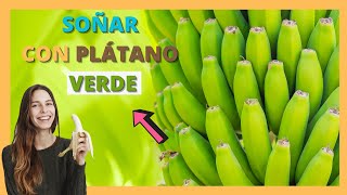 🍌💚 que SIGNIFICA SOÑAR con PLATANO VERDE 🍌💚 2023 [upl. by Artim]