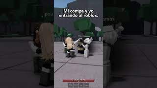 Mi compa y yo entrando al roblox thestrongestbattlegrounds roblox humor camposdebatalla [upl. by Annenn]