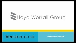 Lloyd Worrall Group  Interspec Door Revit Components [upl. by Teloiv]