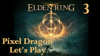 Elden Ring Lets Play  Part 3 Stormfoot Catacombs  Erdtree Burial Watchdog [upl. by Enyaj]