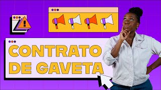 O que significa Contrato de Gaveta [upl. by Ylluz]