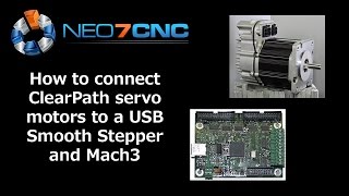 Setup USB Smooth Stepper with ClearPath Servo  Neo7CNCcom [upl. by Rainie]