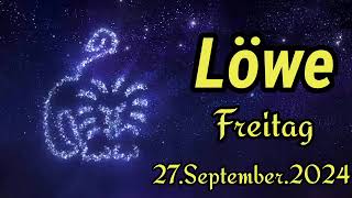 LÖWE Horoskop heute Freitag 27 SEPTEMBER 2024 ♌️ [upl. by Louanna]