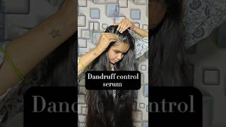 Dandruff control serum trending hairstyle youtubeshorts viralvideo shorts longhair hair [upl. by Pedroza]