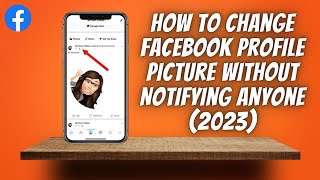 How To Change Facebook Profile Picture Without Notifying Anyone ✅ [upl. by Atoel]