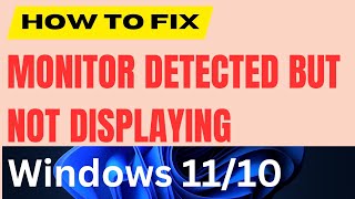 Second Monitor detected but not displaying error windows 11  10 Fixed [upl. by Noir]