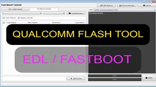 Qualcomm flash tool  edl 9008fastboot Mode  The best ever [upl. by Tucker]