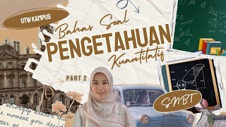 Bahas Soal SNBT 2024 Pengetahuan Kantitatif Part 2 [upl. by Thrasher944]