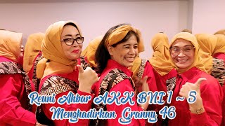 Reuni Akbar AKK BNI 1 5 Menghadirkan Granny 46 [upl. by Domph]