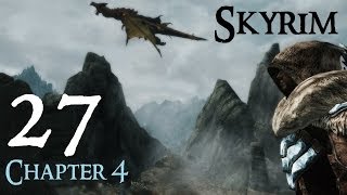 Lets Play Skyrim Again  Chapter 4 Ep 27 [upl. by Llenil]