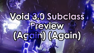 Destiny 2 Void 30 Subclass Preview Again Again [upl. by Wini]