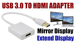 USB 30 TO HDMI Adapter I How to use USB to HDMI Adapter [upl. by Xanthe]