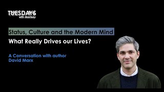 Status Culture and the Modern Mind with David Marx [upl. by Staal]