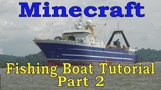 Minecraft Fishing Boat Tutorial Part 2 [upl. by Anoblav]