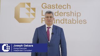 Gastech 2023  Joseph Gebara Energy Executive Independent Consultant [upl. by Frye]