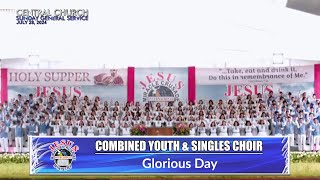 JMCIM  Glorious Day  Combined Youth amp Singles Choir  July 28 2024 [upl. by Robbie]